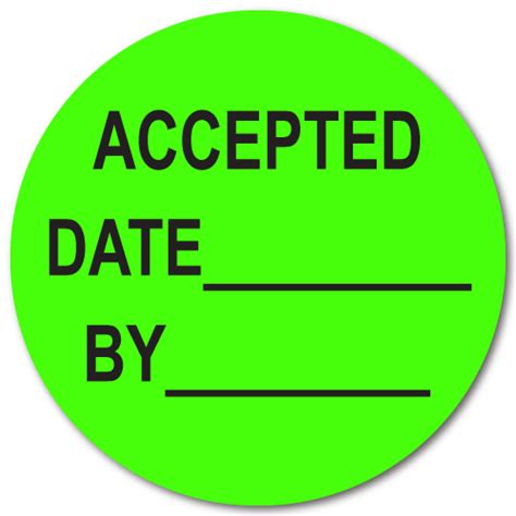 circle accepted date  green dayglo labels