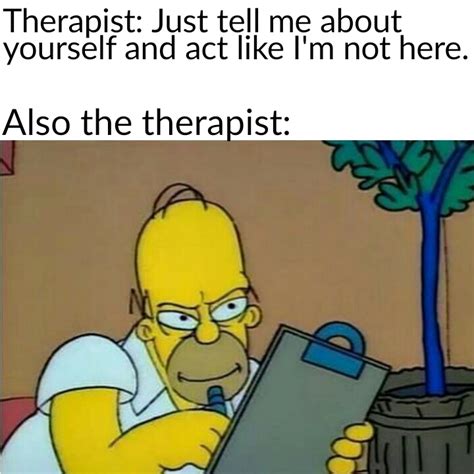 Therapists R Memes