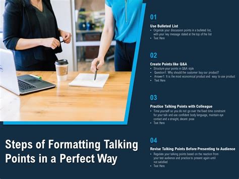 steps  formatting talking points   perfect