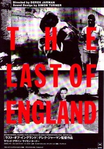 the last of england 1988 derek jarman synopsis
