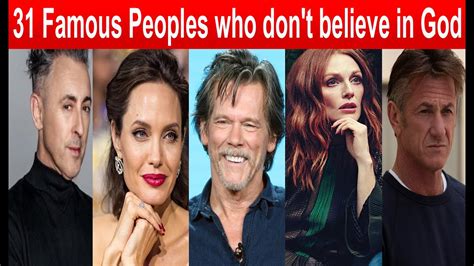 famous peoples  dont   god youtube