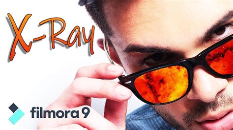 X Ray Glasses Effect Filmora9 Youtube