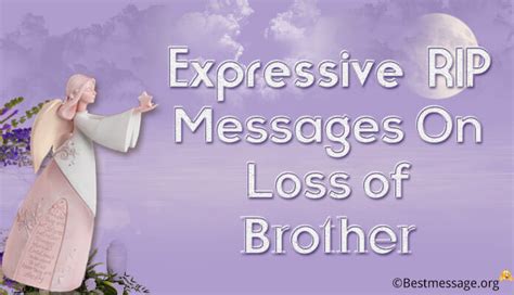 Expressive Rip Messages On Loss Of Brother Condolence Sympathy Messages