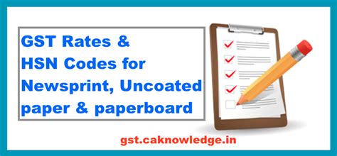 gst rate andamp hsn code  newsprint uncoated paper