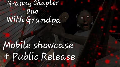 Granny Chapter One With Grandpa Mobile Version Public Download Youtube