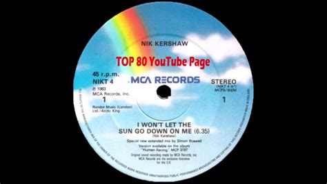 Nik Kershaw I Wont Let The Sun Go Down On Me Extended Remix Youtube