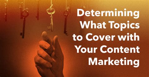 determining  topics  cover   content marketing