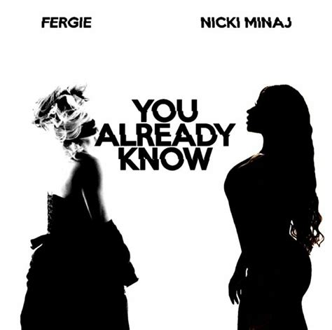 Fergie Nicki Minaj You Already Know Music Video Conversations