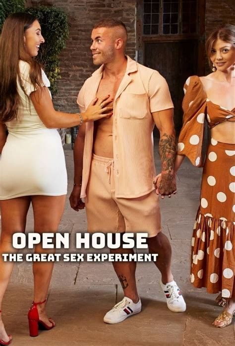 Open House The Great Sex Experiment
