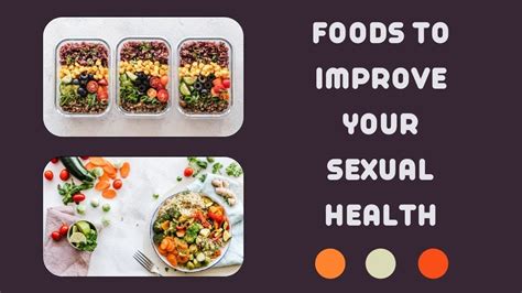 foods to improve your sexual health youtube