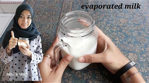 membuat susu evaporatedevaporated milk recipe tutorial