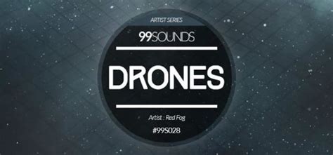 drones  sound effects pack released  sounds producer spot