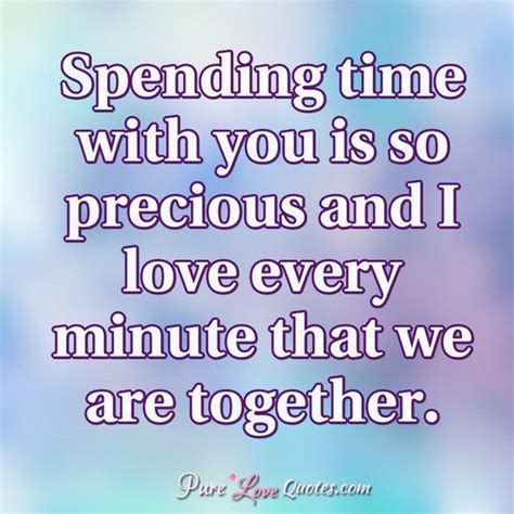 Love Quotes From Together Quotes Spending Time