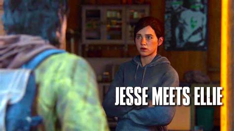 the last of us part ii ellie meets jesse youtube