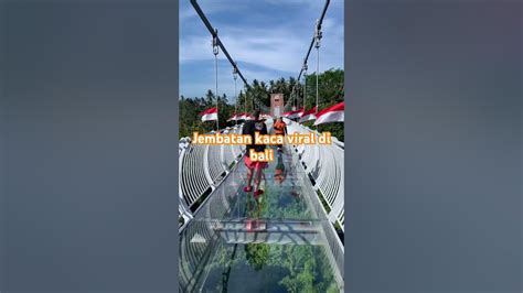 Jembatan Viral Di Bali Youtube