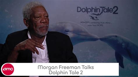 Morgan Freeman Talks Dolphin Tale 2 With Amc Youtube