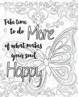 Coloring Pages Inspirational Adult Printable Motivational Quote Soul Inspiring Make Do Color Print Happy Getdrawings Getcolorings Doodle Colorings sketch template