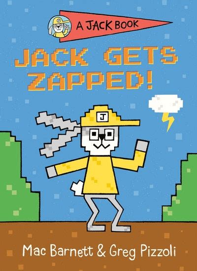 jack gets zapped by mac barnett penguin books new zealand