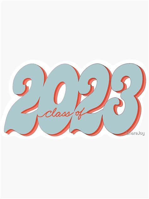 Class Of 2023 Sticker For Sale By Sharejoy Redbubble