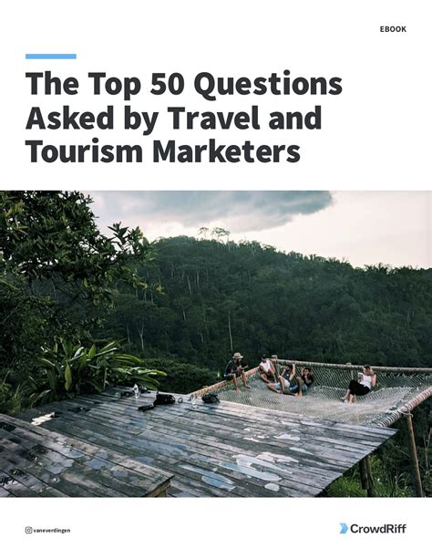 Top 50 Questions Asked By Travel And Tourism Marketers Ebook Crowdriff