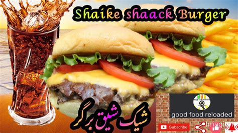 Shake Shack Burger Youtube