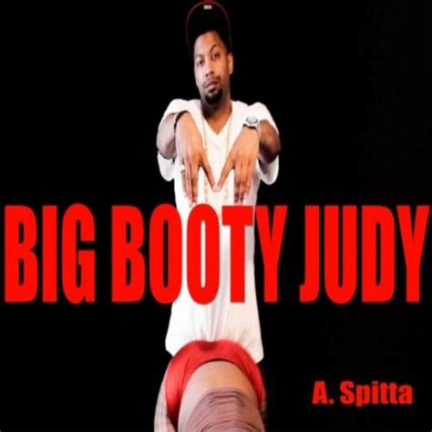 big booty judy [explicit] by a spitta on amazon music