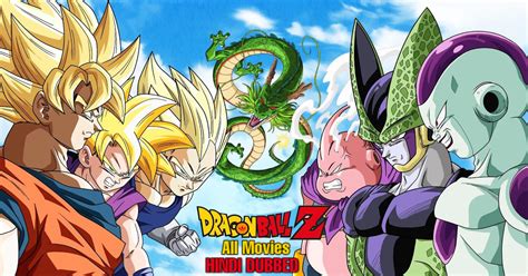 Dragon Ball Z Movies In Hindi Dubbed