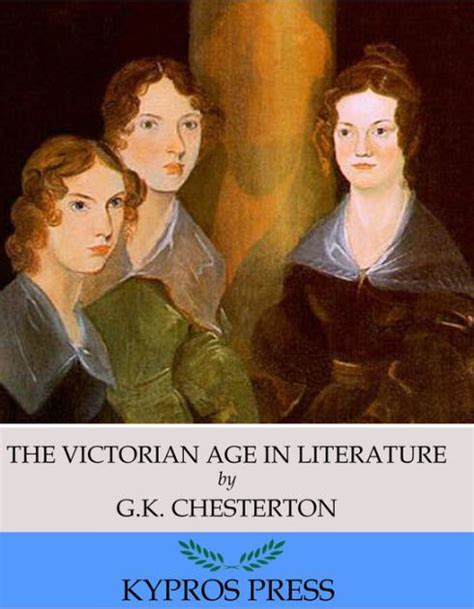 the victorian age in literature by g k chesterton