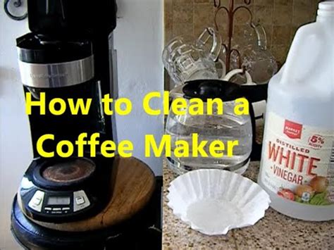 clean  coffee maker reservoir  water  vinegar youtube