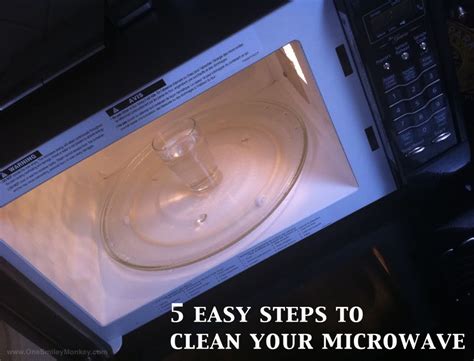 easy steps  clean  microwave safely cleaning tips
