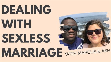 How To Deal With Sexless Marriage And Sexual Intimacy