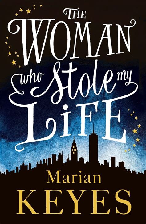 the woman who stole my life by marian keyes 26 of the