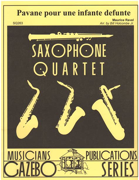 pavane pour une infante defunte jazz combo small ensembles quartets saxophone ensembles