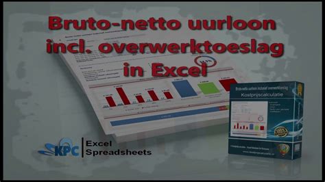 bruto netto uurloon  overwerktoeslag  excel berekenen youtube