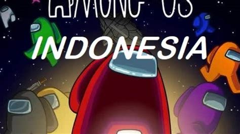 main bareng pro player dota 2 among us indonesia