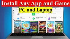 How to Install Apps in Laptop | Download and Install Apps in PC and Laptop
