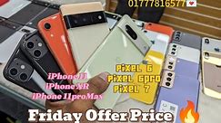 iPhone Xs💥 iPhone 11 🔥 iPhone XR 🔥Used Mobile Price in Bangladash 🔥Pixel 6😊 Pixel 6pro #review #used