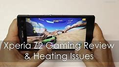 Sony Xperia Z2 Gaming Review with HD Games & Heating Issues