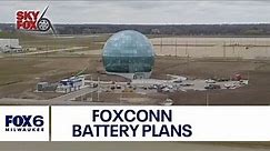 Foxconn Mount Pleasant battery component production part of EV business plan | FOX6 News Milwaukee
