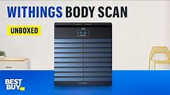 Withings Body Scan – from Best Buy