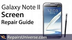 Samsung Galaxy Note 2 Screen Repair Guide