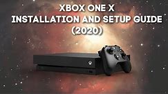 Xbox One X - Installation And Setup Guide (2020)