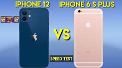 IPhone 12 vs IPhone 6s Plus Speed Test