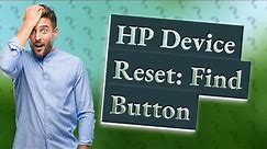 Where is the HP reset button?