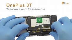 OnePlus 3T Teardown and Reassemble - Fixez.com