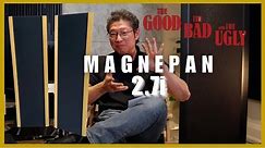Reviewing Magnepan 2.7i: the Good, the Bad & the Ugly