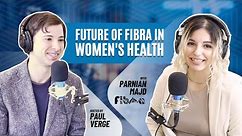 CEO of Fibra on Pioneering the Future of Women's Health Technology
