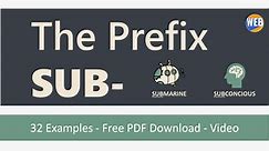The Prefix SUB- (32 Examples・Free 9-page PDF・Video)