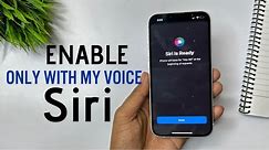 How To Enable Siri Only My Voice | How To Set Siri Only For My Voice | Set Siri Only For My Voice |