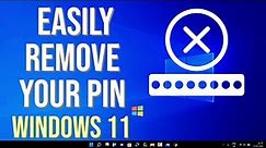 How To Easily Remove Your Pin On Windows 11